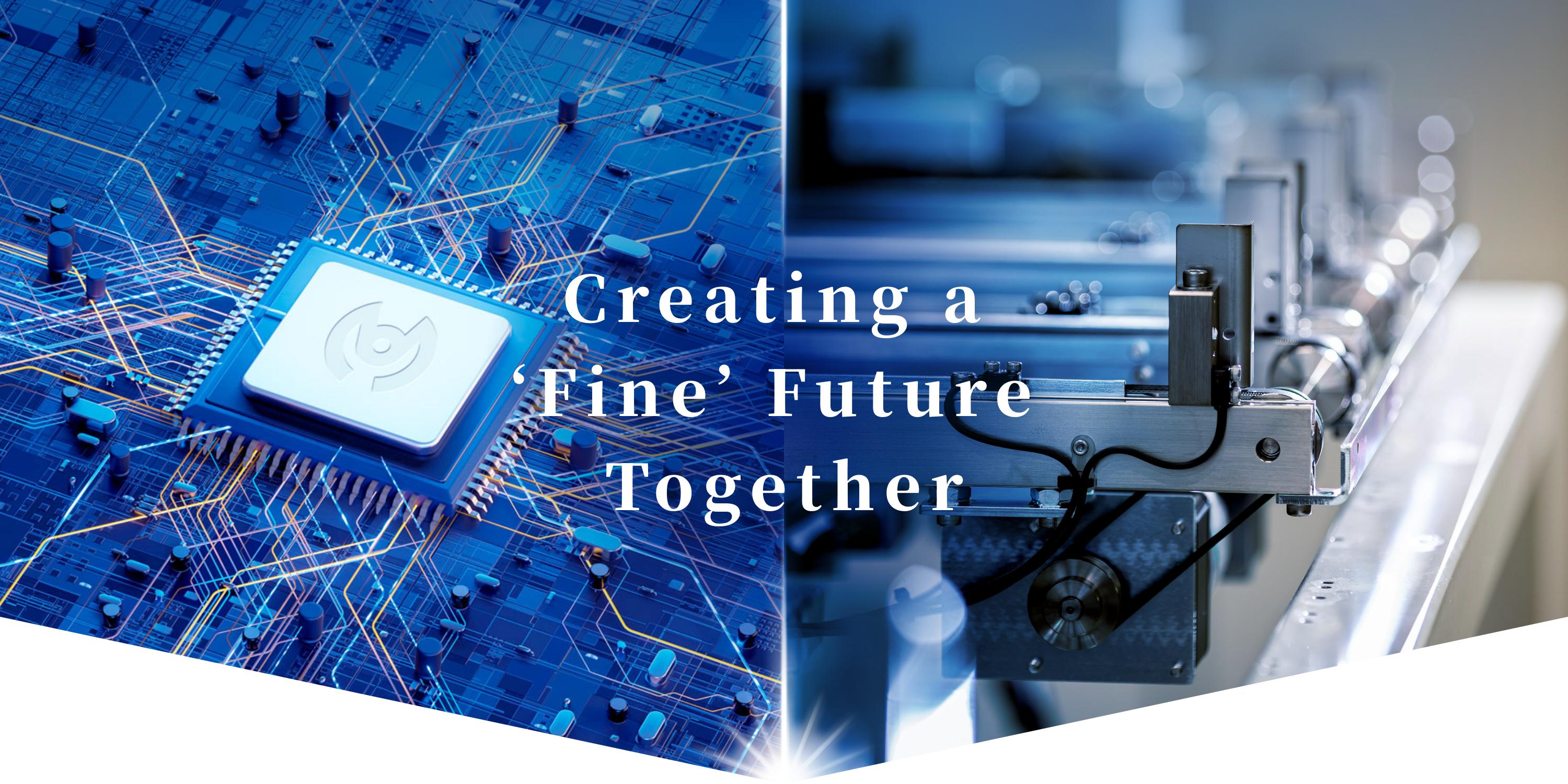 Creating a 'Fine' Future Together